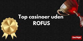 Casino Uden Rufus Nem Udbetaling og Spil Glæde