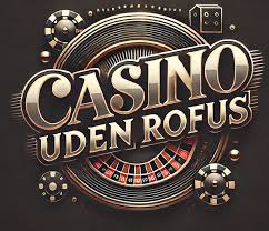 Casino Uden Rufus No Deposit - Oplev Den Bedste Spiloplevelse